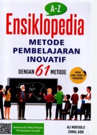 Image of Ensiklopedia Metode Pembelajaran Inovatif dengan 61 Metode